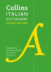 Italian Pocket Dictionary: The Perfect Portable Dictionary 8th Revised edition, Collins Italian Dictionary цена и информация | Пособия по изучению иностранных языков | kaup24.ee