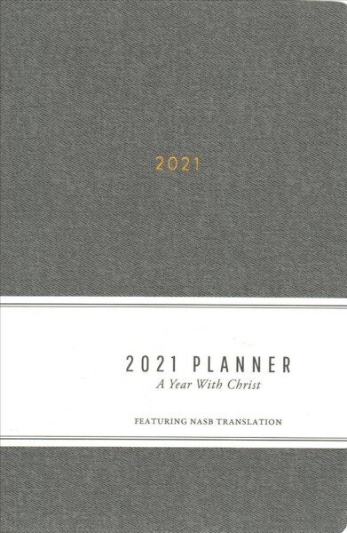 2021 Planner: A Year with Christ: Grey hind ja info | Usukirjandus, religioossed raamatud | kaup24.ee