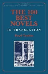 100 Best Novels in Translation цена и информация | Исторические книги | kaup24.ee