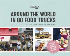 Around the World in 80 Food Trucks цена и информация | Книги рецептов | kaup24.ee