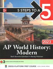 5 Steps to a 5: AP World History: Modern 2023 hind ja info | Ajalooraamatud | kaup24.ee