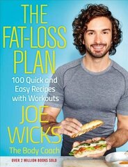 Fat-Loss Plan: 100 Quick and Easy Recipes with Workouts Main Market Ed. цена и информация | Книги рецептов | kaup24.ee