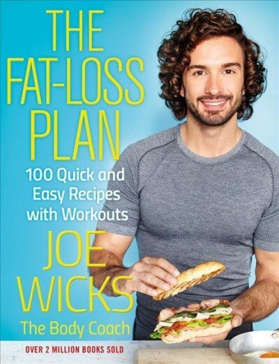 Fat-Loss Plan: 100 Quick and Easy Recipes with Workouts Main Market Ed. hind ja info | Retseptiraamatud  | kaup24.ee