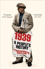 1939: A People's History цена и информация | Исторические книги | kaup24.ee