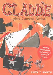 Claude: Lights! Camera! Action! hind ja info | Noortekirjandus | kaup24.ee