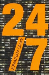 24/7: Late Capitalism and the Ends of Sleep hind ja info | Ajalooraamatud | kaup24.ee