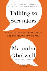 Talking to Strangers: What We Should Know about the People We Don't Know цена и информация | Книги по социальным наукам | kaup24.ee