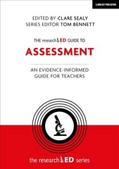 researchED Guide to Assessment: An evidence-informed guide for teachers цена и информация | Книги по социальным наукам | kaup24.ee