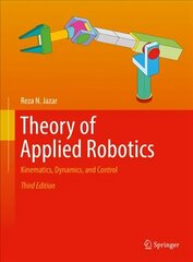 Theory of Applied Robotics: Kinematics, Dynamics, and Control 3rd ed. 2022 hind ja info | Ühiskonnateemalised raamatud | kaup24.ee