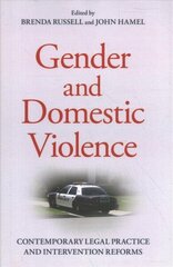 Gender and Domestic Violence: Contemporary Legal Practice and Intervention Reforms цена и информация | Книги по социальным наукам | kaup24.ee