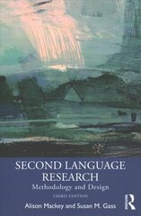 Second Language Research: Methodology and Design 3rd edition hind ja info | Ühiskonnateemalised raamatud | kaup24.ee