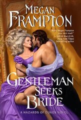 Gentleman Seeks Bride: A Hazards of Dukes Novel цена и информация | Фантастика, фэнтези | kaup24.ee