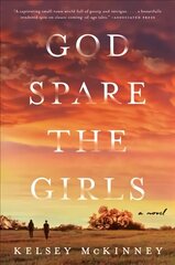 God Spare the Girls: A Novel hind ja info | Fantaasia, müstika | kaup24.ee