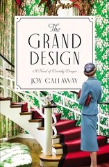 Grand Design: A Novel of Dorothy Draper hind ja info | Fantaasia, müstika | kaup24.ee