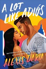 Lot Like Adios: A Novel цена и информация | Фантастика, фэнтези | kaup24.ee