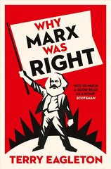Why Marx Was Right 2nd Revised edition hind ja info | Ajalooraamatud | kaup24.ee