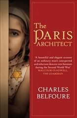 Paris Architect: The stunning novel of WW2 Paris and the German Occupation цена и информация | Фантастика, фэнтези | kaup24.ee