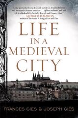 Life in a Medieval City hind ja info | Ajalooraamatud | kaup24.ee