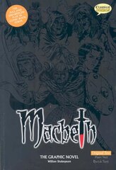 Macbeth the Graphic Novel: The Graphic Novel British English ed, Original Text цена и информация | Рассказы, новеллы | kaup24.ee