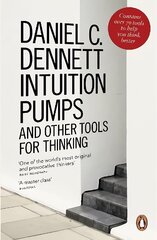 Intuition Pumps and Other Tools for Thinking цена и информация | Исторические книги | kaup24.ee