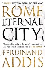 Rome: Eternal City hind ja info | Ajalooraamatud | kaup24.ee