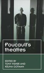Foucault'S Theatres hind ja info | Ajalooraamatud | kaup24.ee