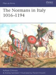 Normans in Italy 1016-1194 цена и информация | Исторические книги | kaup24.ee