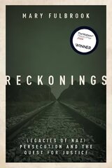 Reckonings: Legacies of Nazi Persecution and the Quest for Justice hind ja info | Ajalooraamatud | kaup24.ee