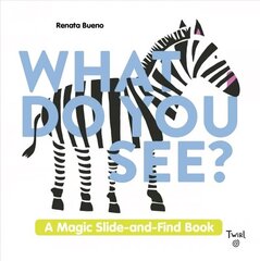 What Do You See?: A Magic Slide-and-Find Book цена и информация | Книги для малышей | kaup24.ee