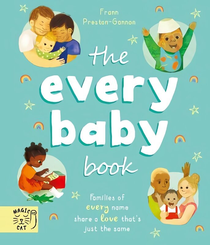 Every Baby Book: Families of every name share a love that's just the same цена и информация | Väikelaste raamatud | kaup24.ee