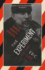 Experiment: Georgia's Forgotten Revolution 1918-1921 hind ja info | Ajalooraamatud | kaup24.ee