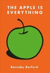 Apple is Everything hind ja info | Ajalooraamatud | kaup24.ee