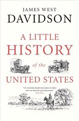 Little History of the United States цена и информация | Исторические книги | kaup24.ee