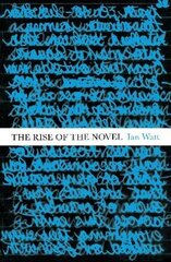 Rise Of The Novel: Studies in Defoe, Richardson and Fielding hind ja info | Ajalooraamatud | kaup24.ee