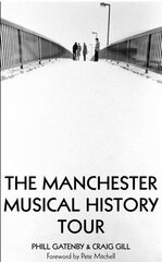 Manchester Musical History Tour цена и информация | Книги об искусстве | kaup24.ee