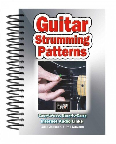 Guitar Strumming Patterns: Easy-to-Use, Easy-to-Carry, One Chord on Every Page New edition цена и информация | Kunstiraamatud | kaup24.ee