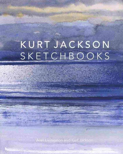 Kurt Jackson Sketchbooks New edition hind ja info | Kunstiraamatud | kaup24.ee