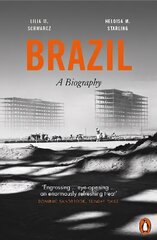Brazil: A Biography цена и информация | Исторические книги | kaup24.ee