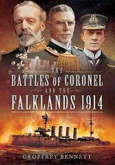 Battles of Coronel and the Falklands, 1914 цена и информация | Исторические книги | kaup24.ee