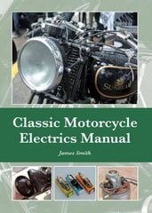 Classic Motorcycle Electrics Manual цена и информация | Путеводители, путешествия | kaup24.ee