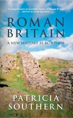 Roman Britain: A New History 55 BC-AD 450 цена и информация | Исторические книги | kaup24.ee