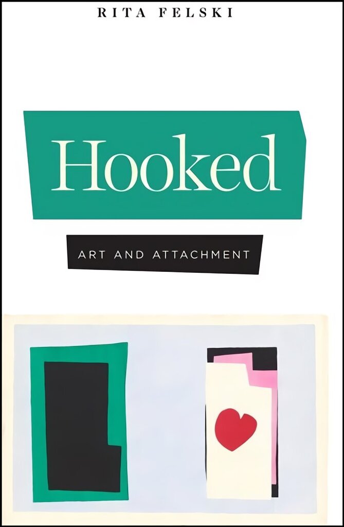 Hooked: Art and Attachment hind ja info | Ajalooraamatud | kaup24.ee