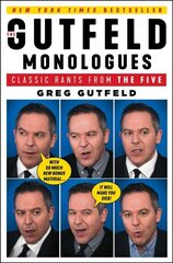 Gutfeld Monologues: Classic Rants from the Five Annotated edition цена и информация | Книги по социальным наукам | kaup24.ee