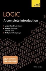 Logic: A Complete Introduction: Teach Yourself: A Complete Introduction hind ja info | Ajalooraamatud | kaup24.ee