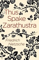 Thus Spake Zarathustra цена и информация | Исторические книги | kaup24.ee