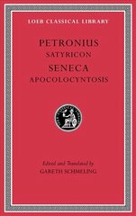 Satyricon. Apocolocyntosis цена и информация | Исторические книги | kaup24.ee