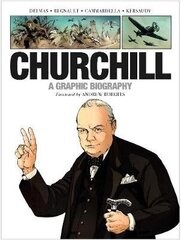 Churchill: A Graphic Biography цена и информация | Исторические книги | kaup24.ee