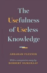 Usefulness of Useless Knowledge hind ja info | Ajalooraamatud | kaup24.ee