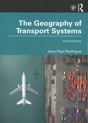 Geography of Transport Systems 5th edition hind ja info | Ühiskonnateemalised raamatud | kaup24.ee