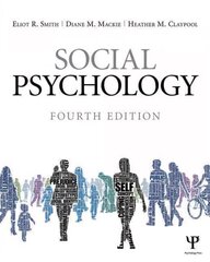 Social Psychology: Fourth Edition 4th edition hind ja info | Ühiskonnateemalised raamatud | kaup24.ee